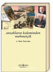 Anzakların Kaleminden Mehmetçik