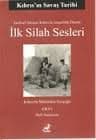 İlk Silah Sesleri