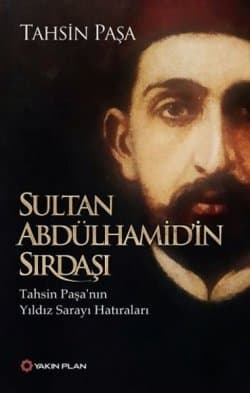 Sultan Abdülhamid`in Sırdaşı
