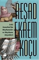 Eski İstanbul`da Meyhaneler ve Meyhane Köçekleri
