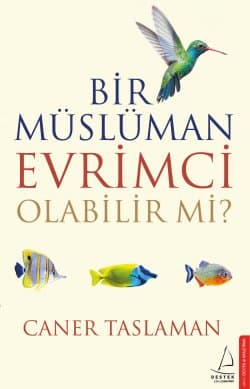 Bir Müslüman Evrimci Olabilir Mİ