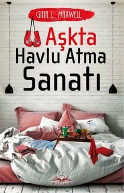 Aşkta Havlu Atma Sanatı (Fighting for Love #3)