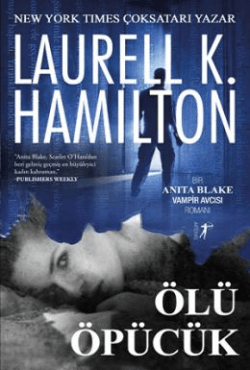 Ölü Öpücük (Anita Blake Vampir Avcısı 21)