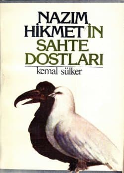 Nâzım Hikmet'in Sahte Dostları