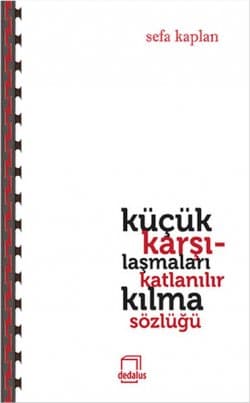 Küçük Karşılaşmaları Katlanır Kılma Sözlüğü