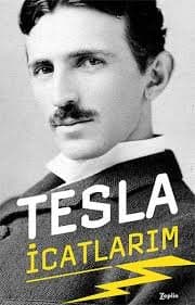 İcatlarım (Kendi Kaleminden Tesla)