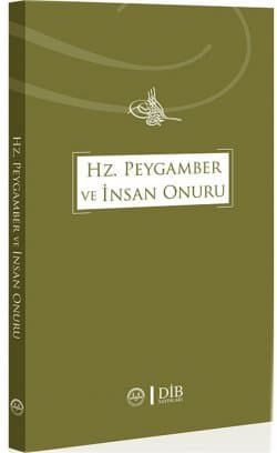 Hz. Peygamber ve İnsan Onuru