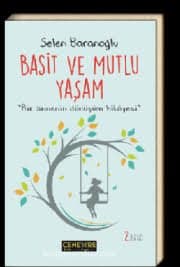 Basit ve Mutlu Yaşam