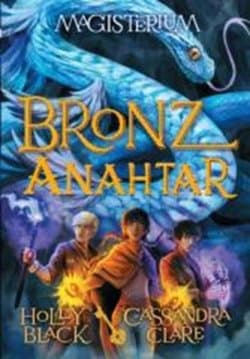Bronz Anahtar (Magisterium, #3)