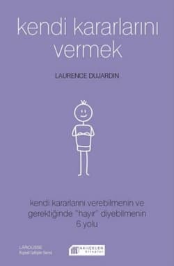 Kendi Kararlarını Vermek
