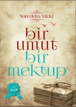 Bir Umut Bir Mektup -1