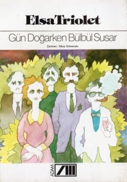 Gün Doğarken Bülbül Susar