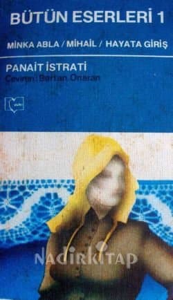 Bütün Eserleri 1 Minka Abla / Mihail / Hayata Giriş