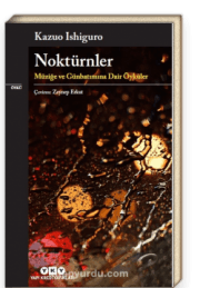 Noktürnler Müziğe ve Günbatımına Dair Öyküler