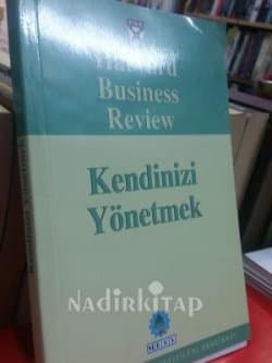 Kendinizi Yönetmek - Harvard Business Review