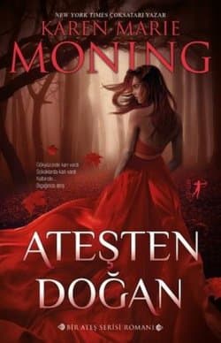 Ateşten Doğan (Dani O'Malley, #3)(Ateş, #8)