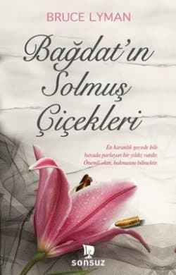 Bağdat'ın Solmuş Çiçekleri