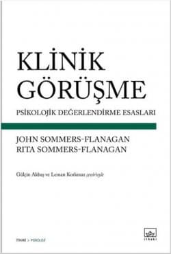 Klinik Görüşme ve Psikolojik Değerlendirme Esasları