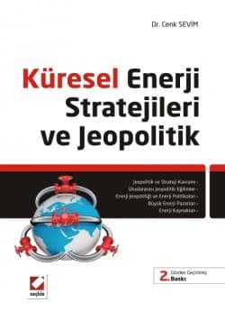 Küresel Enerji Stratejileri ve Jeopolitik