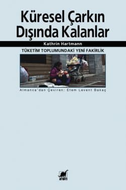 Küresel Çarkın Dışında Kalanlar