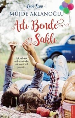 Adı Bende Saklı - Ecem Serisi -1