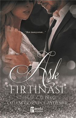 Aşk Fırtınası - Hüzün - Aşkla Seven Adamlar 5