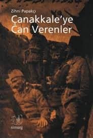 Çanakkale'ye Can Verenler