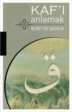 Kaf'ı anlamak
