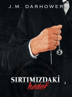 Sırtımızdaki Hedef (Monster in His Eyes, #3)