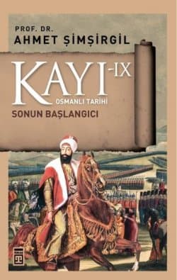 Sonun Başlangıcı (Kayı, #9)