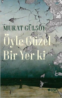 Öyle Güzel Bir Yer ki