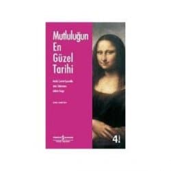 Mutluluğun En Güzel Tarihi