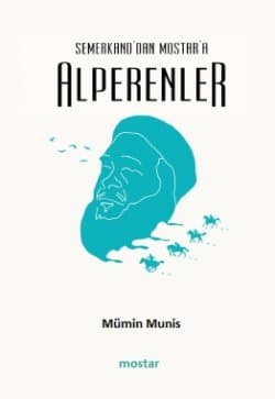 Semerkand'dan Mostara Alperenler