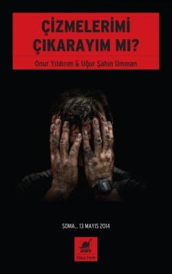 Çizmelerimi Çıkarayım Mı?
