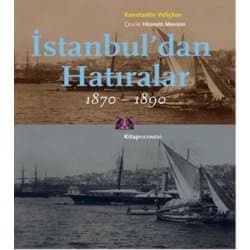İstanbul'dan Hatıralar (1870-1890)
