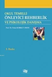 Okul Temelli Önleyici Rehberlik ve Psikolojik Danışma