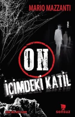 On - İçimdeki Katil (Komiser Sensi ve Dr. Claps, #3)