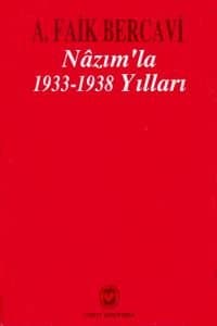 Nazım'la 1933-1938 Yılları