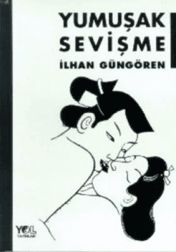 Yumuşak Sevişme