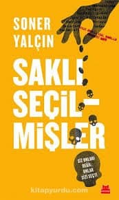 Saklı Seçilmişler - Siz Onları Değil, Onlar Sizi Seçti
