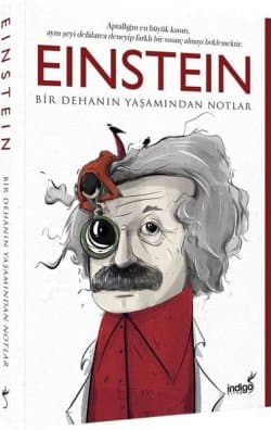 Einstein - Bir Dehanın Yaşamından Notlar