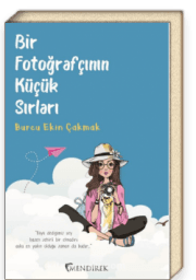 Bir Fotoğrafçının Küçük Sırları
