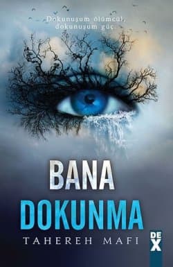 Bana Dokunma (Bana Dokunma, #1)