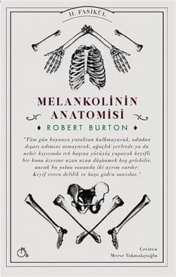 Melankolinin Anatomisi - 2. Fasikül