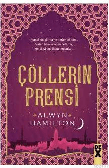 Çöllerin Prensi (Rebel of the Sands #2)