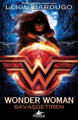Wonder Woman - Savaşgetiren