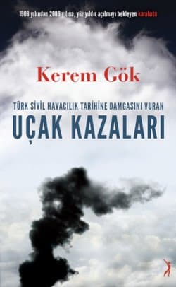 Türk Sivil Havacılık Tarihine Damgasını Vuran Uçak Kazaları