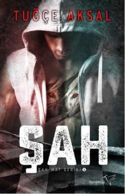 Şah ( Şah-Mat Serisi 1)