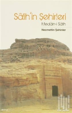 Salih'in Şehirleri Medain-i Salih