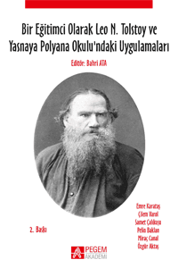 Bir Eğitimci Olarak Leo N. Tolstoy ve Yasnaya Polyana Okulu'ndaki Uygulmaları